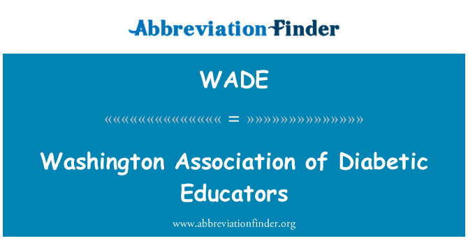 WADE: Washington Association d'éducateurs diabétiques