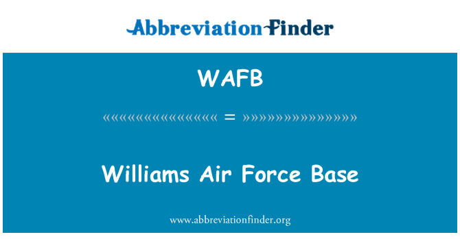 WAFB: Williams Air Force Base