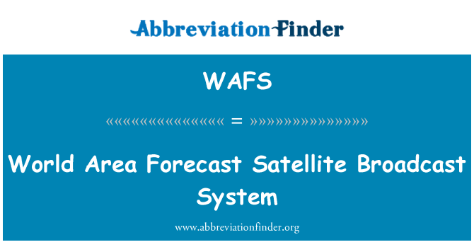 WAFS: Světové oblasti prognózy satelitní vysílání systém