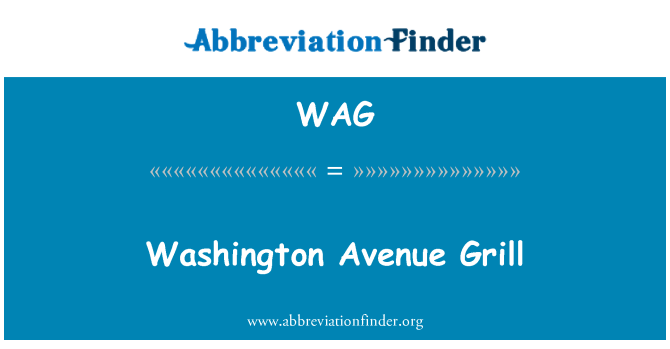 WAG: Washington Avenue Grill