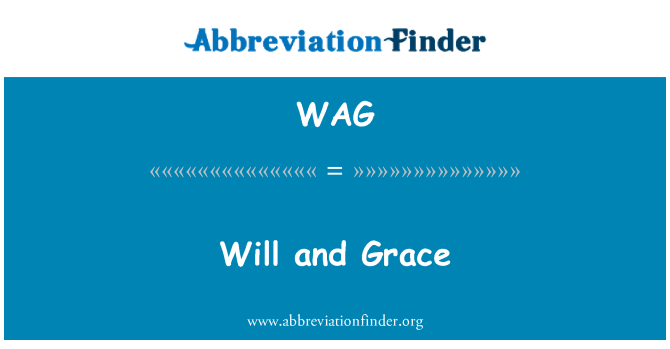 WAG: Will und Grace