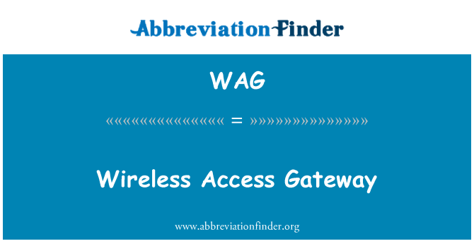 WAG: Akses nirkabel Gateway