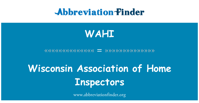 WAHI: Wisconsin associazione degli ispettori domestici