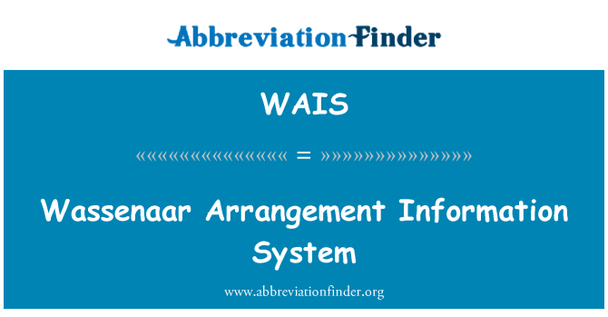 WAIS: Système d'Information de Wassenaar Arrangement