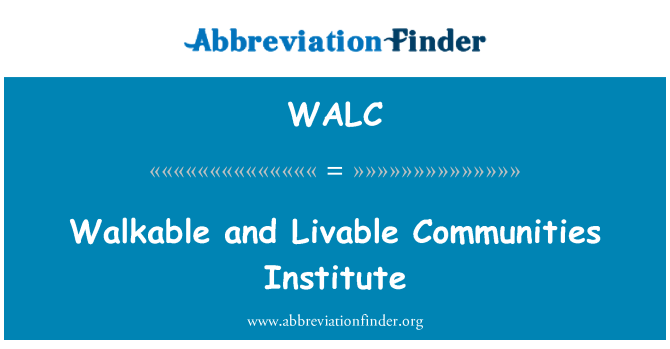 WALC: 步行和宜居社区学院