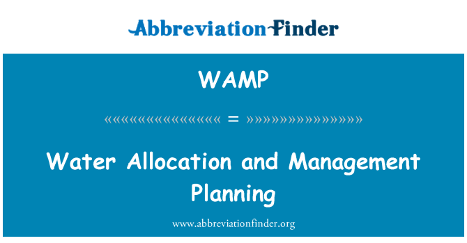 WAMP: Water Allocation and Management Planning