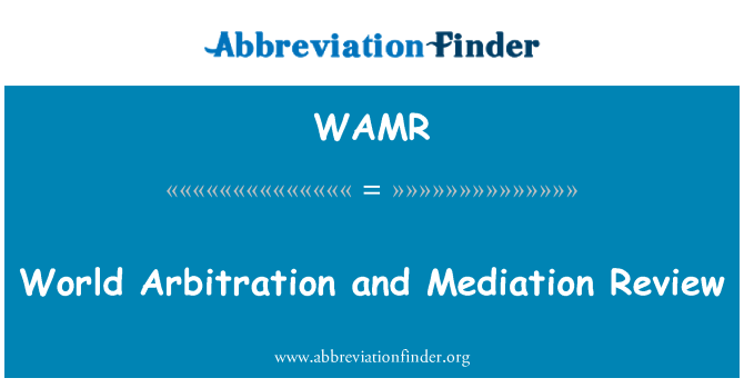 WAMR: Monde Arbitrage Et Médiation revizyon