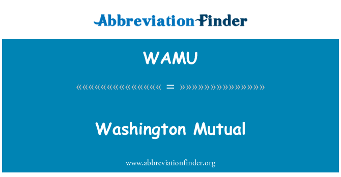 WAMU: Washington Mutual
