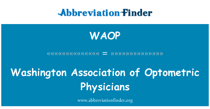 WAOP: Washington Persatuan pakar-pakar perubatan Optometric