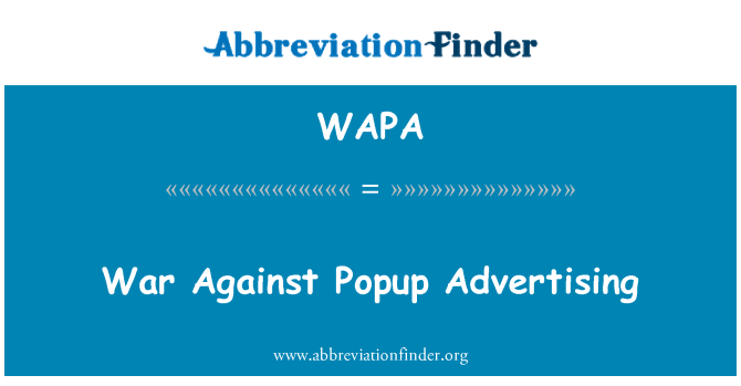 WAPA: Rhyfel yn erbyn hysbysebion ffenestr naid