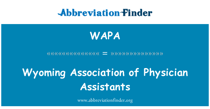 WAPA: Wyoming Association of Physician Assistants