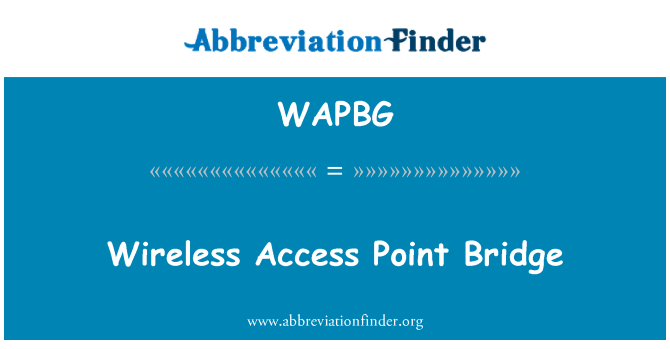 WAPBG: Vezeték nélküli hozzáférési pont híd