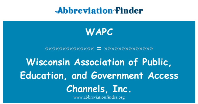 WAPC: Wisconsin Assotsiatsiooni avaliku-, haridus-ja valitsuse juurdepääsu kanalid, Inc
