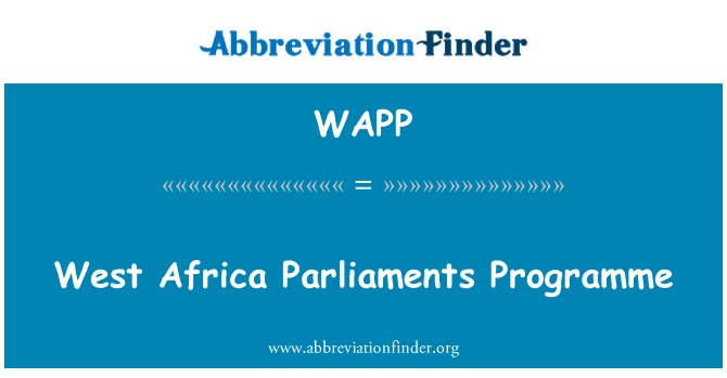 WAPP: Westafrika-Parlamente-Programm