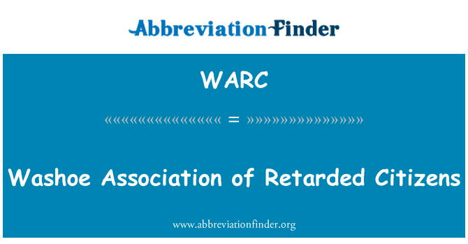 WARC: Washoe ta ' l-assoċjazzjoni ta ' ċittadini Retarded