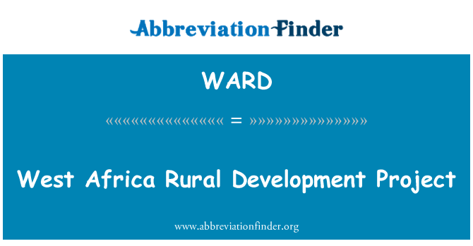 WARD: West Africa Rural Development Project