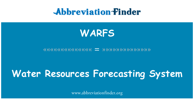 WARFS: Risorse idriche, sistema di previsione