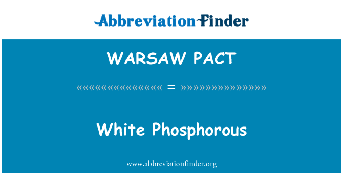 WARSAW PACT: White Phosphore