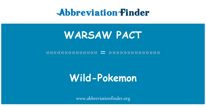 WARSAW PACT: Laukinių-Pokemon