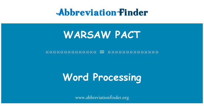 WARSAW PACT: वर्ड प्रोसेसिंग