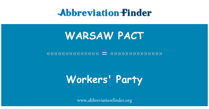 WARSAW PACT: Töölispartei