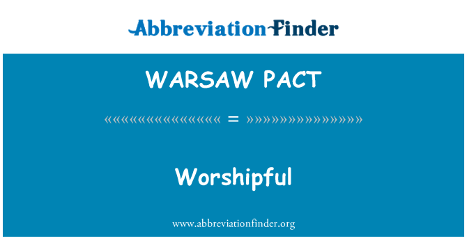 WARSAW PACT: Worshipful