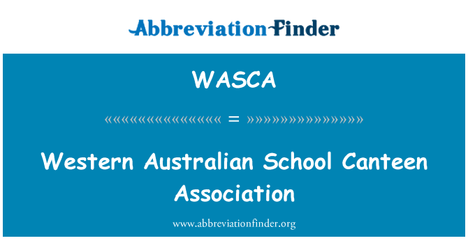 WASCA: Western Australian School kantine Association