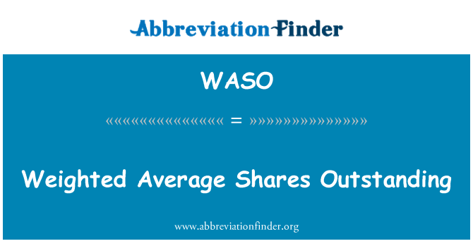 WASO: Ağırlıklı ortalama hisse