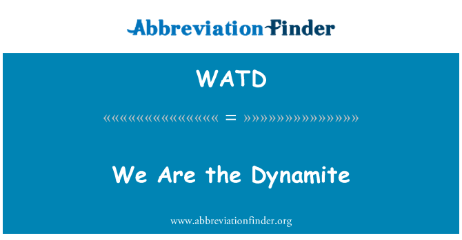 WATD: Dinamit vardır