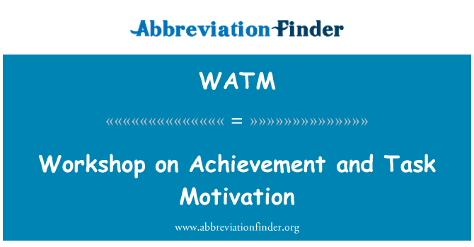WATM: Workshop o úspěch a úkol motivace