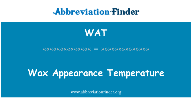 WAT: Temperatura de apariencia de cera