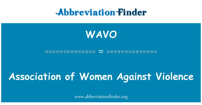 WAVO: Asociacijos moterys prieš smurtą