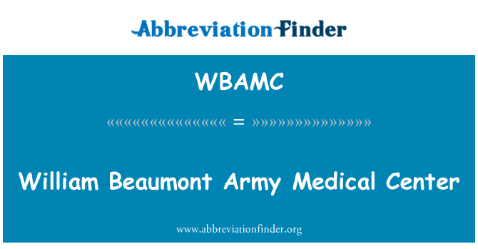WBAMC: William Beaumont lame sant medikal