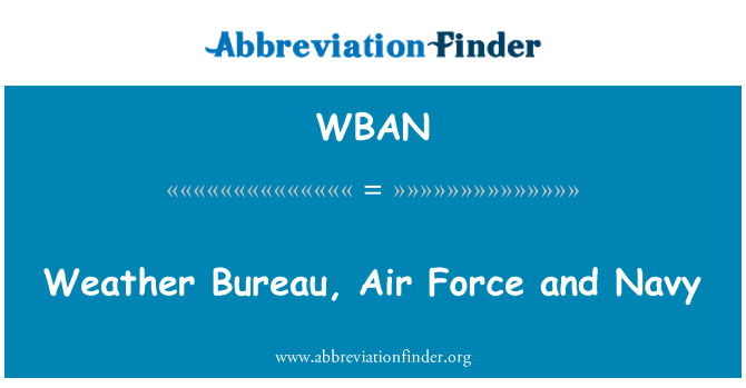 WBAN: Servicio metereológico, fuerza aérea y la Marina