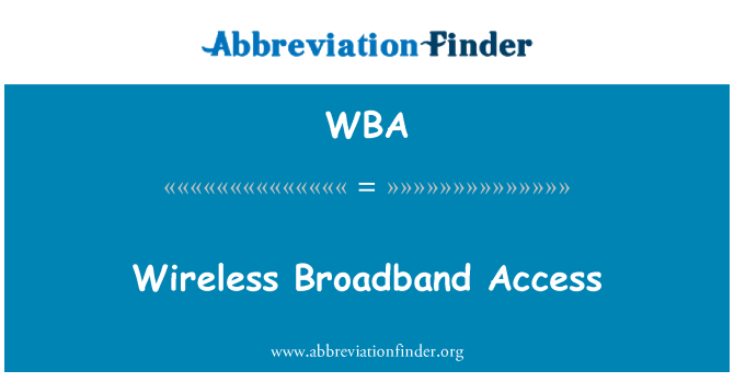 WBA: Kablosuz geniş bant erişim