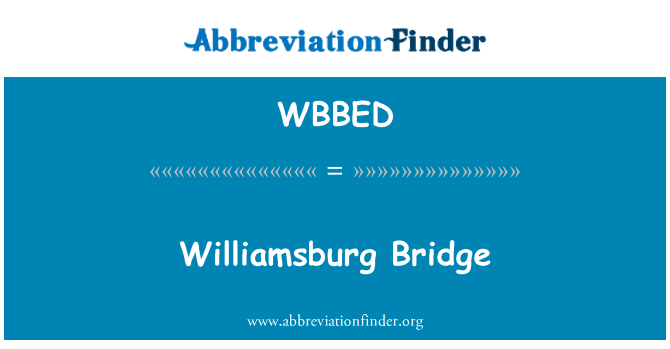 WBBED: Pont ta ' Williamsburg