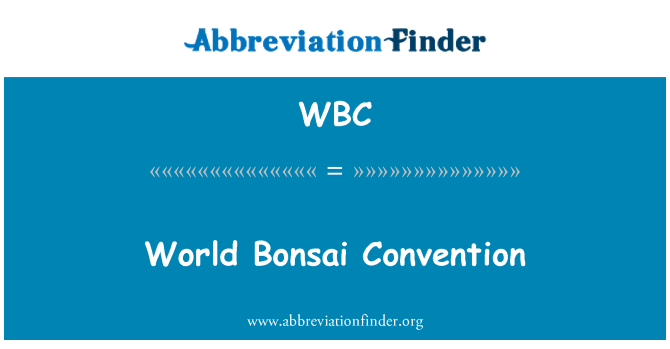 WBC: Monde Chambre konvansyon