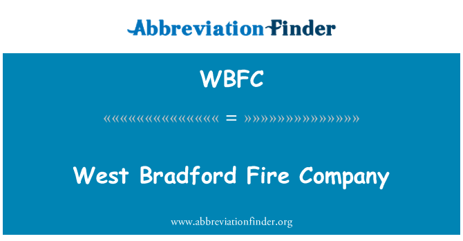 WBFC: West Bradford api perusahaan