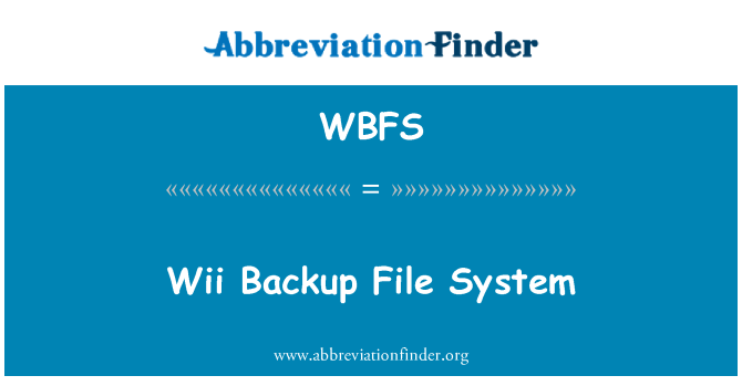 WBFS: Wii atsarginės failų sistema