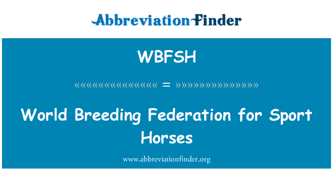 WBFSH: Dünya Federasyonu spor atlar için ıslahı