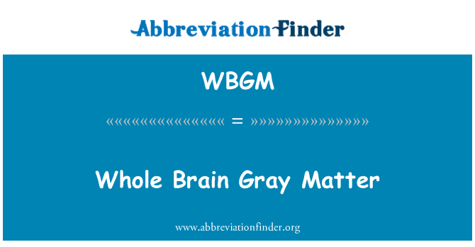 WBGM: Whole Brain Gray Matter