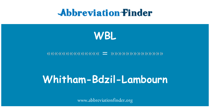 WBL: Whitham-Bdzil-Lambourn