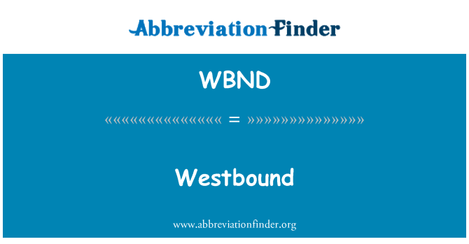 WBND: מערבה