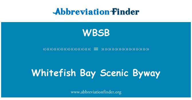 WBSB: Whitefish Bay Scenic Byway