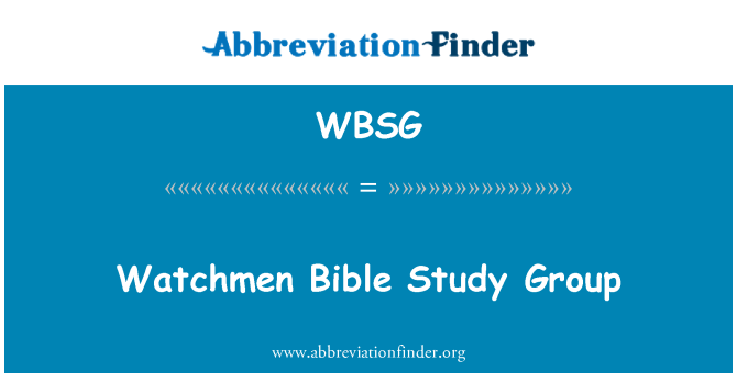 WBSG: Watchmen Bible Study Group