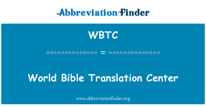 WBTC: Iċ-ċentru ta ' traduzzjoni tal-Bibbja tal-dinja