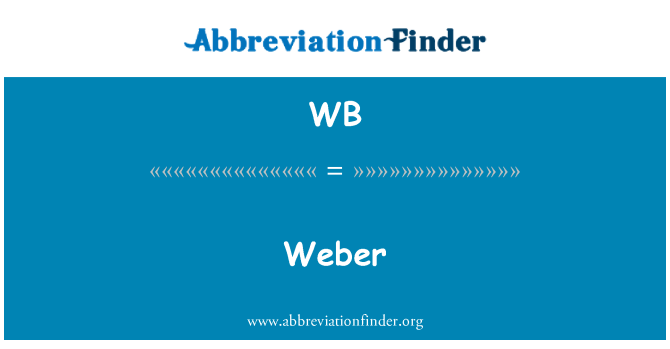 WB: Weber