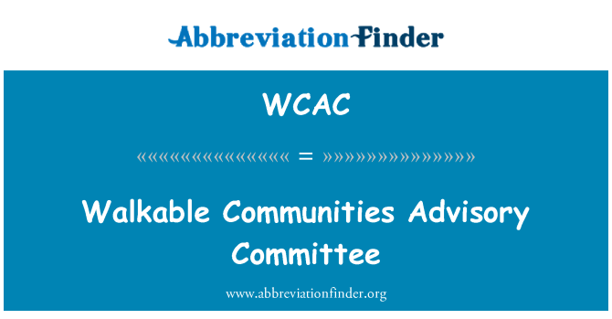 WCAC: Walkable समुदायों सलाहकार समिति