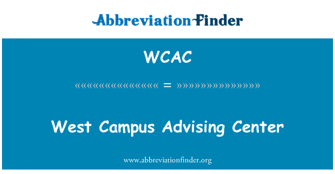 WCAC: पश्चिम परिसर सलाह देने के लिए केंद्र