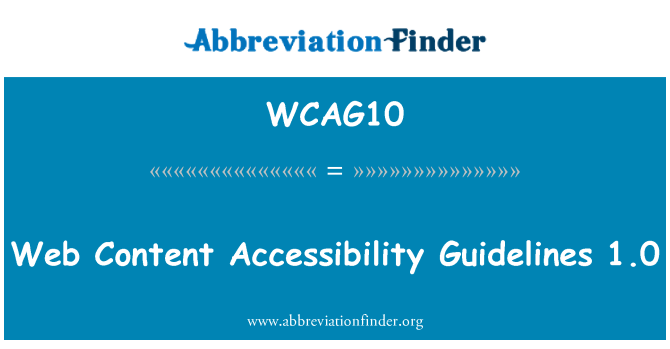 WCAG10: वेब सामग्री Accessibility दिशा निर्देशों 1.0